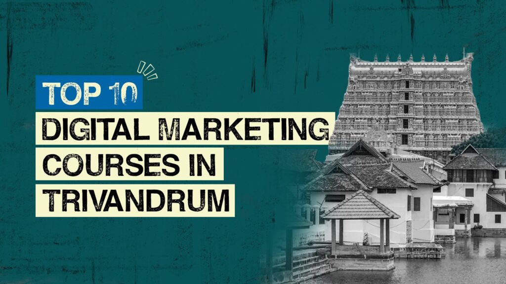 Best Digital Marketing Institute in Trivandrum: