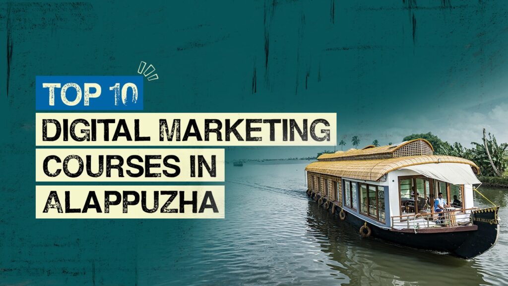Best Digital Marketing Institutes in Alappuzha
